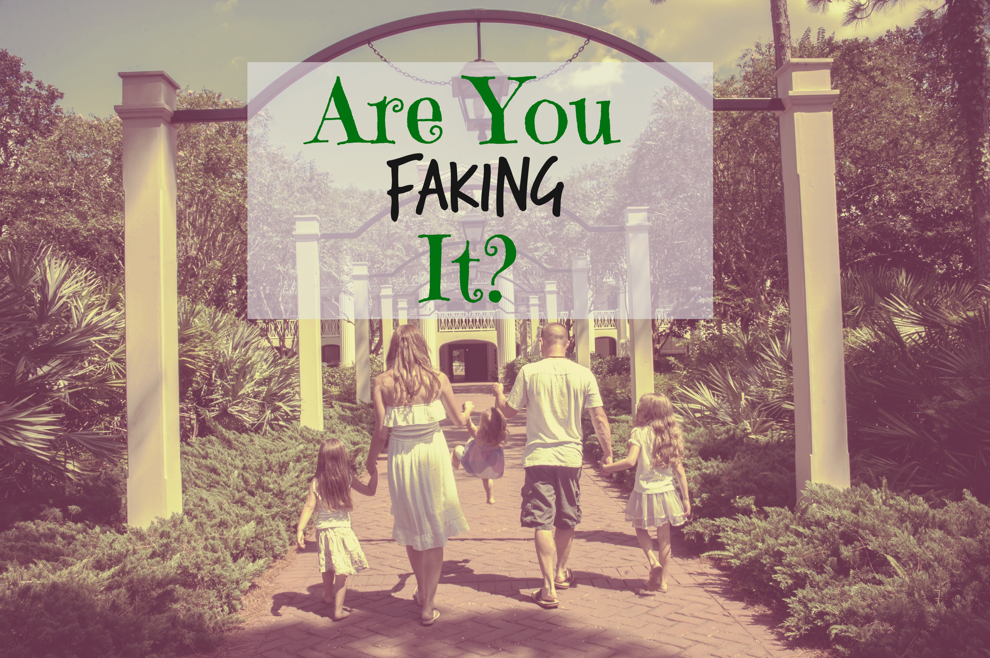 Are You Faking It?