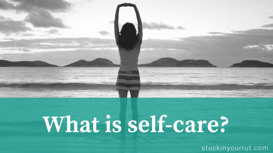 What is Self-Care?